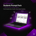 Students Prompt Pack — High School & College Edition